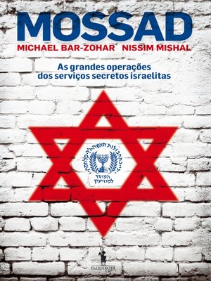 cover image of MOSSAD  As grandes operações dos serviços secretos israelitas